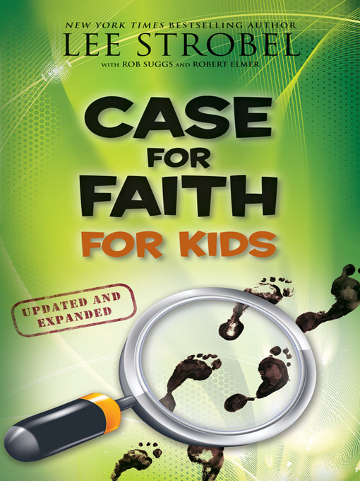 Title details for Case for Faith for Kids, Updated and Expanded by Lee Strobel - Wait list
